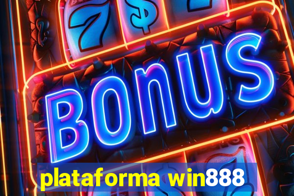 plataforma win888